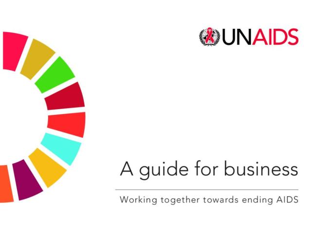 A guide for business: Working together towards ending AIDS