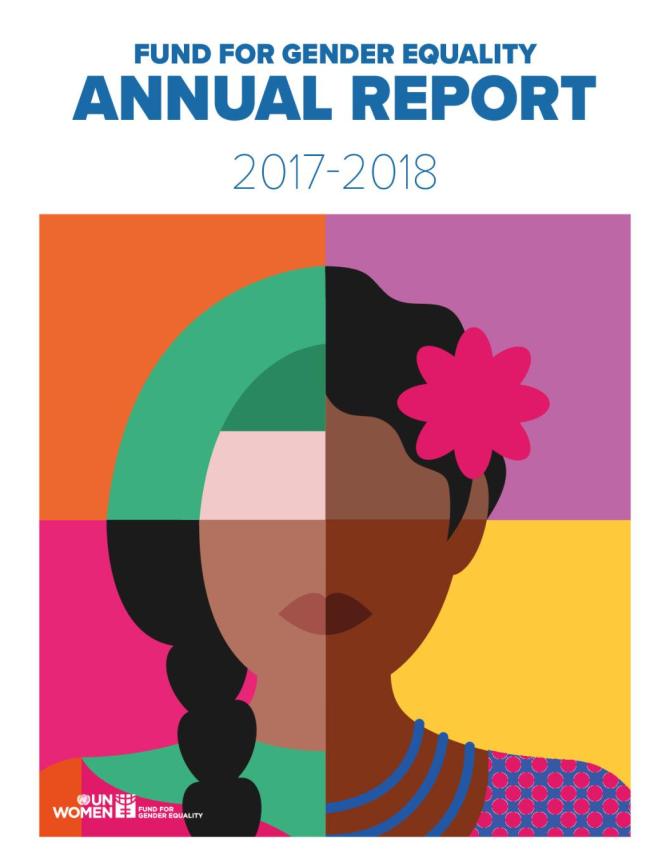 UN Women - Fund for Gender Equality Annual Report 2017–2018