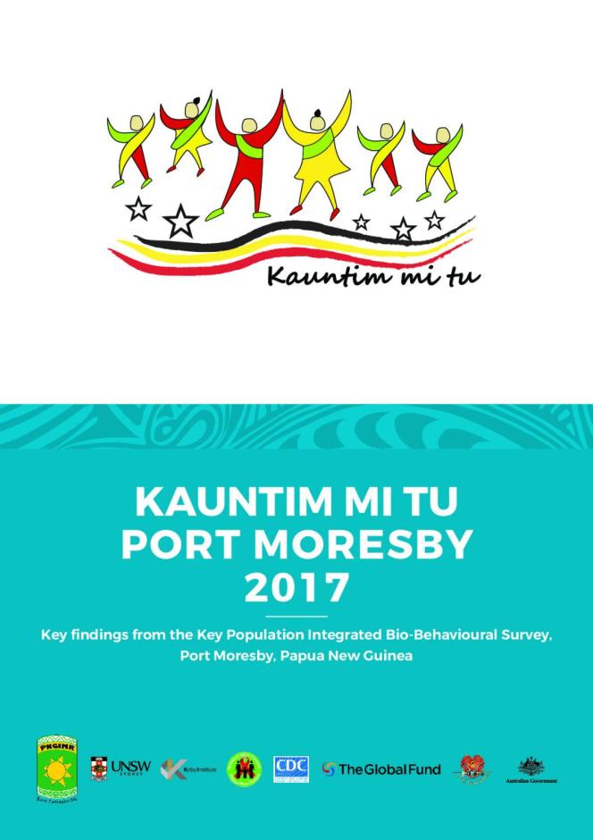 Kauntim Mi Tu Port Moresby 2017 -Key Findings from the Key Population Integrated Bio-Behavioural Survey