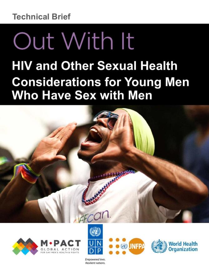 Out with It - HIV and Other Sexual Health Considerations for Young Men who have Sex with Men. Ayala G. (2018)