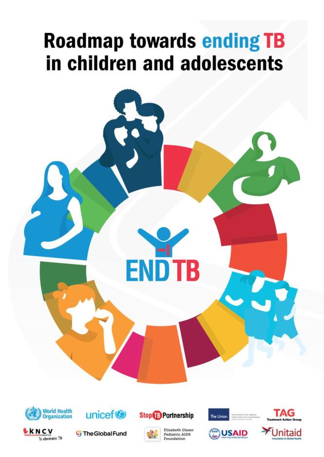 Roadmap towards Ending TB in Children and Adolescents. WHO. (2018)