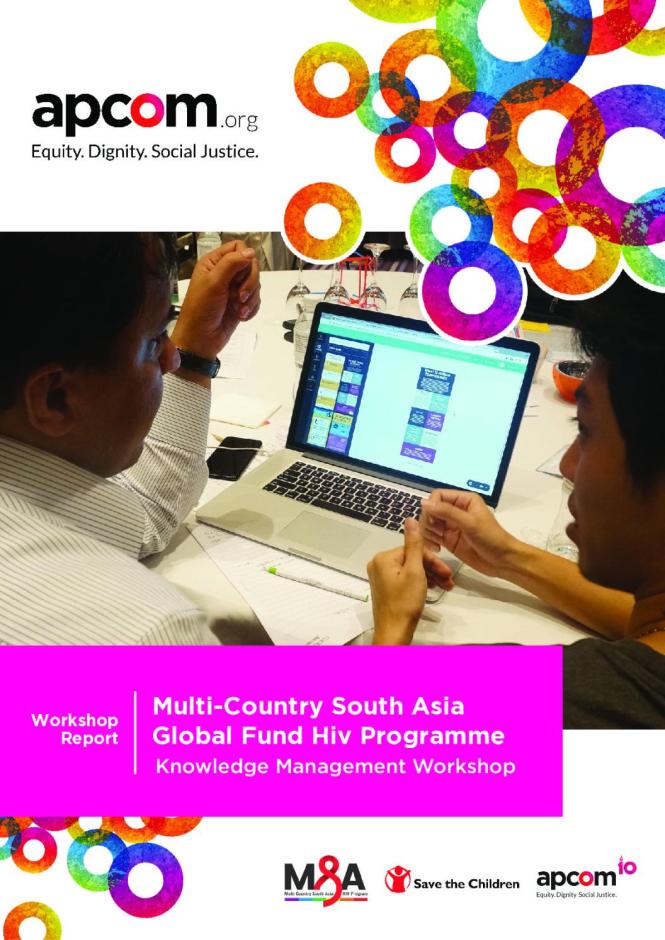 Multi-Country South Asia Global Fund HIV Programme – Knowledge Management Workshop Report