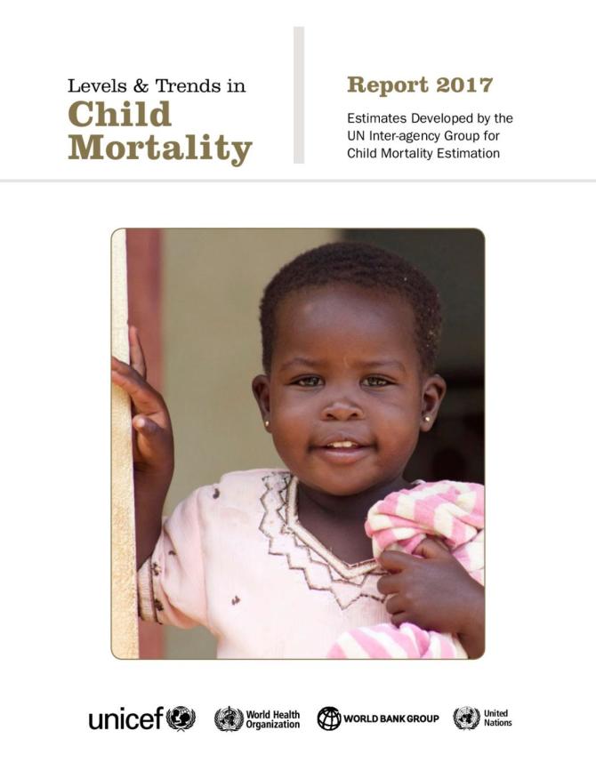 Levels and Trends in Child Mortality Report 2017