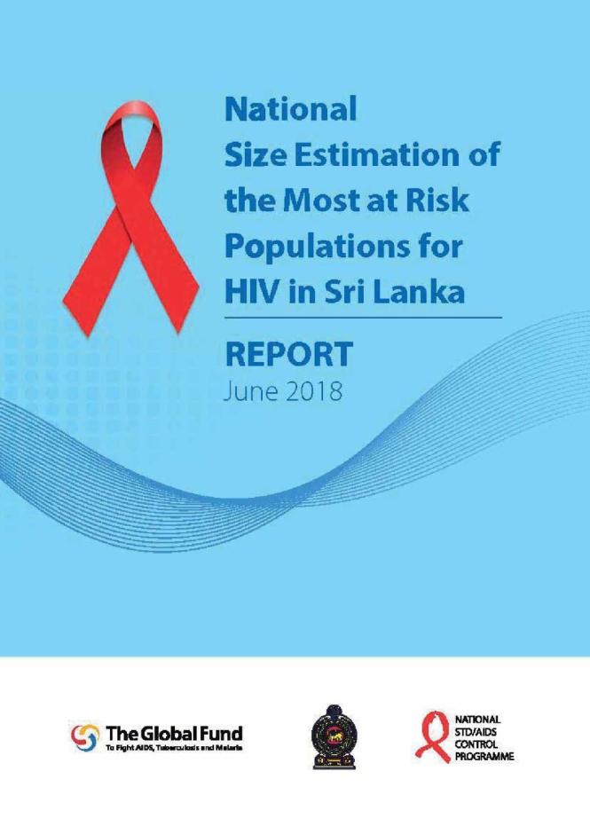 National Size estimation of the Most at Risk Population for HIV in Sri Lanka- Part I / Part II