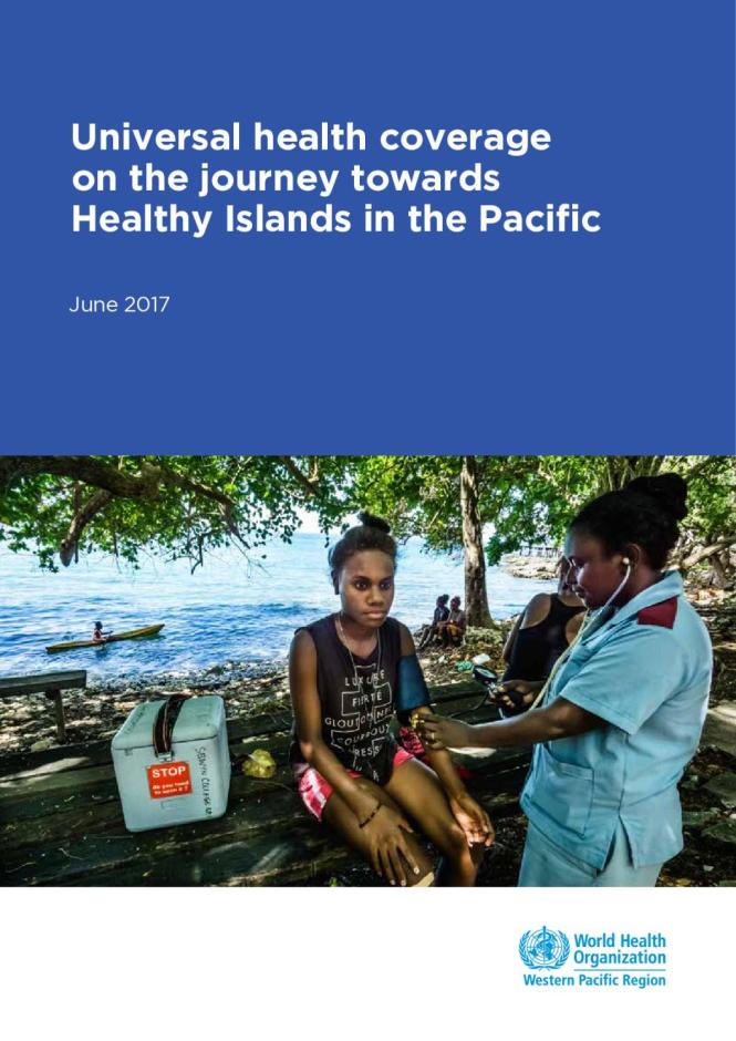 Universal Health Coverage on the Journey towards Healthy Islands in the Pacific
