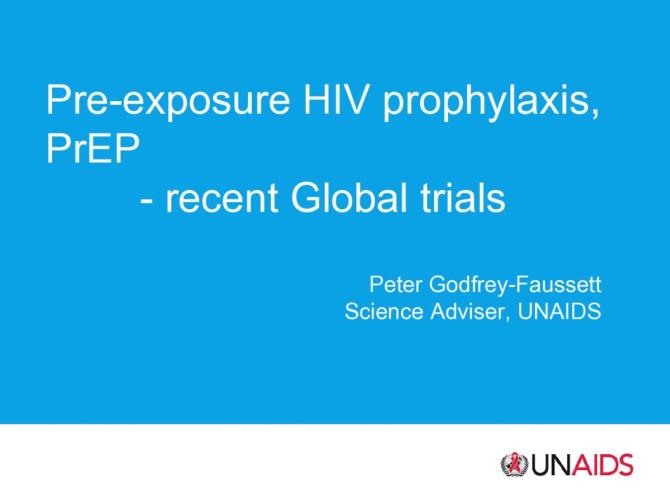 Pre-exposure HIV Prophylaxis, PrEP - Recent Global Trials