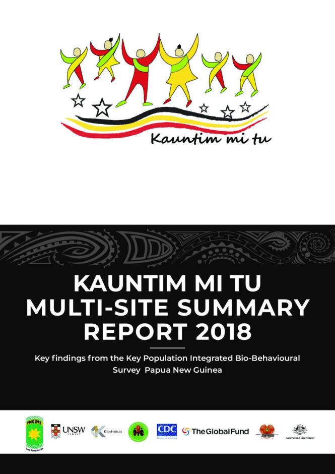 Kauntim Mi Tu Multi-Site Summary Report 2018 - Key findings from the Key Population Integrated Bio-Behavioural Survey Papua New Guinea