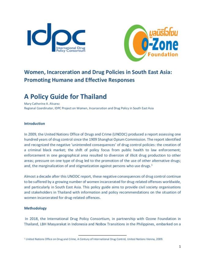 Women, Incarceration and Drug Policies in South East Asia: Promoting Humane and Effective Responses - A Policy Guide for Thailand
