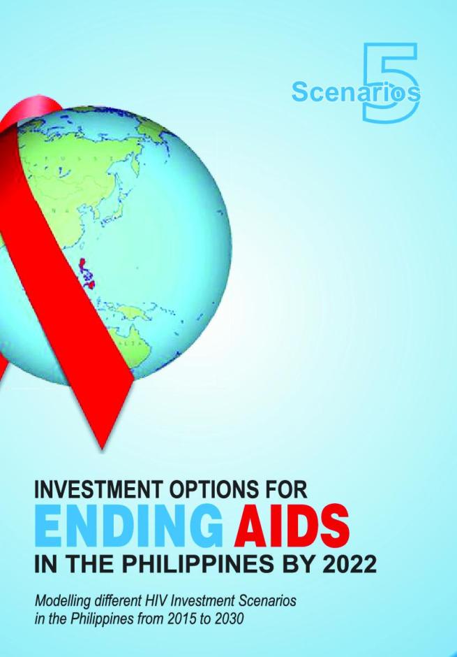 Investment Options for Ending AIDS in the Philippines by 2022 - Scenarios 5