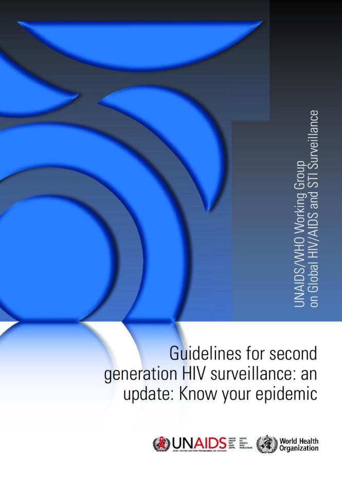 Guidelines for Second Generation HIV Surveillance: An Update: Know Your Epidemic