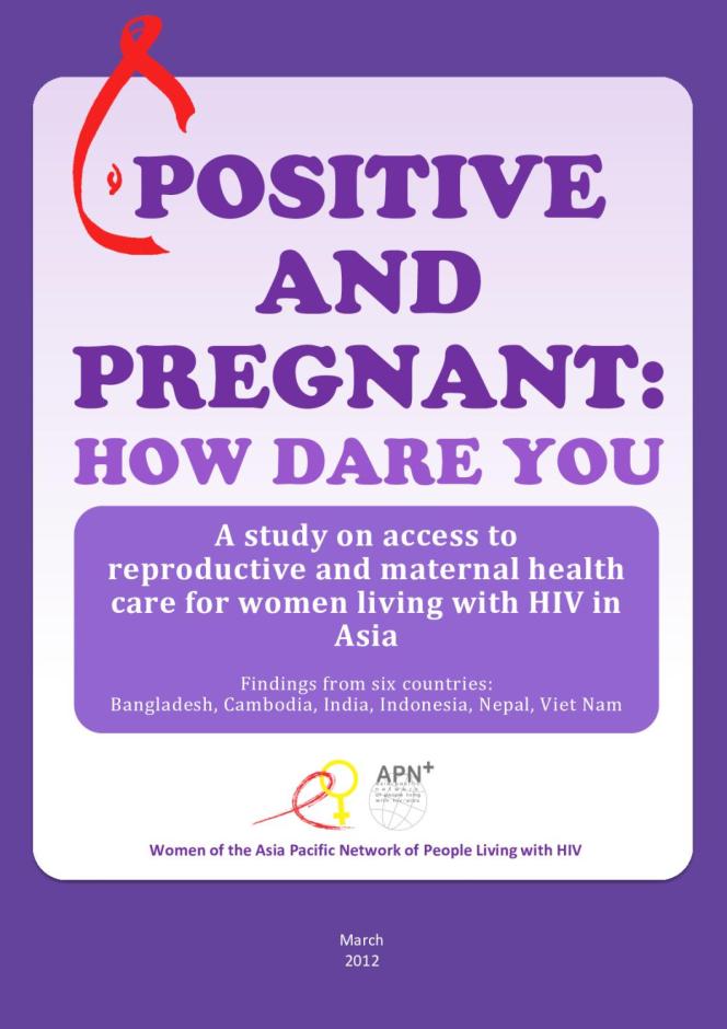 Positive and Pregnant: How Dare You