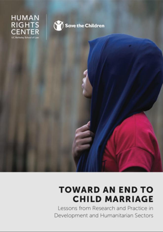 Toward an End to Child Marriage - Lessons from Research and Practice in Development and Humanitarian Sectors