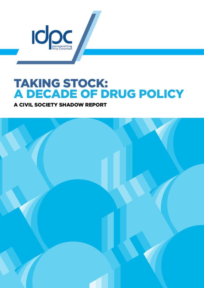 Taking Stock: A Decade of Drug Policy