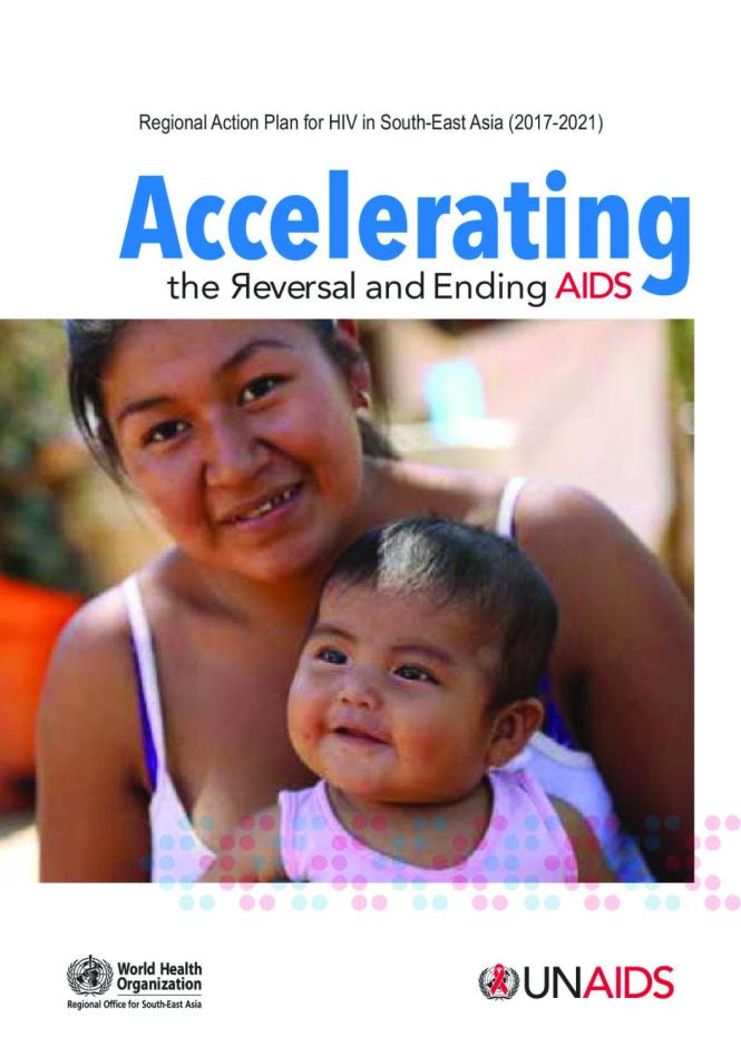 Regional Action Plan for HIV in South-East Asia (2017-2021)