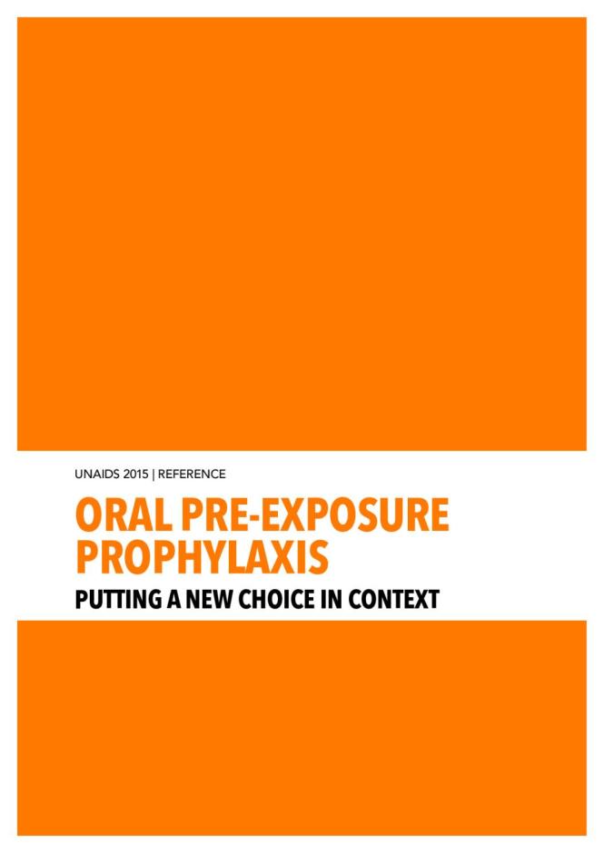 Oral Pre-exposure Prophylaxis – Putting a New Choice in Context