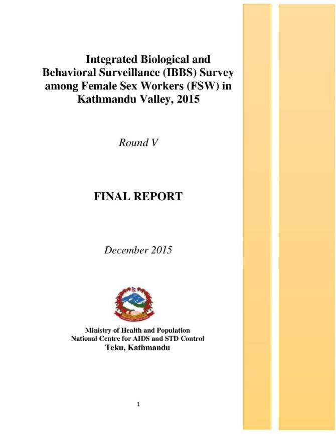 Integrated Biological and Behavioral Surveillance Survey among Female Sex Workers in Kathmandu Valley, Nepal Round V – 2015