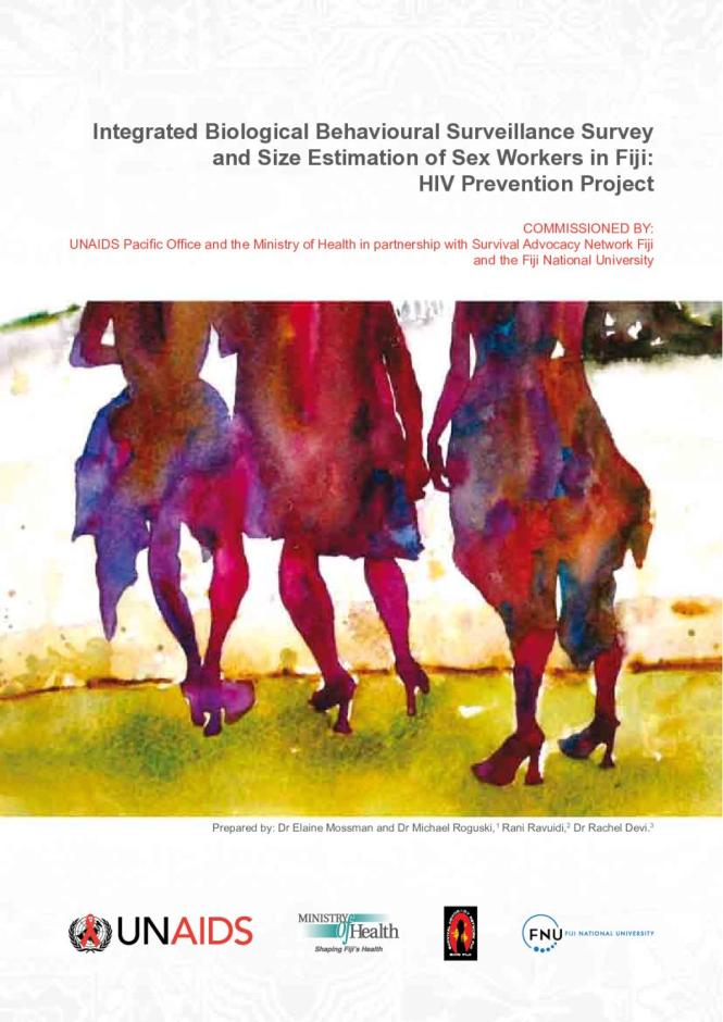 Integrated Biological Behavioural Surveillance Survey and Size Estimation of Sex Workers in Fiji: HIV Prevention Project