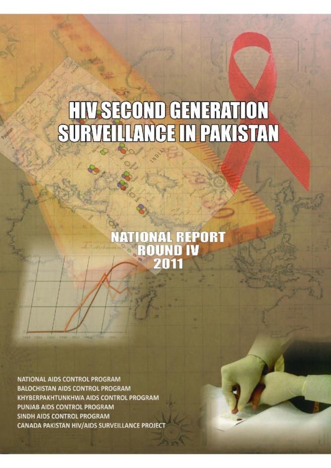 HIV Second Generation Surveillance in Pakistan National Report Round IV - 2011