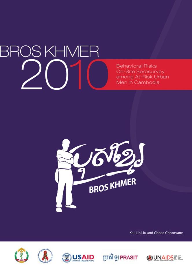 Bros Khmer 2010 Behavioral Risks On-site Serosurvey among At-risk Urban Men in Cambodia