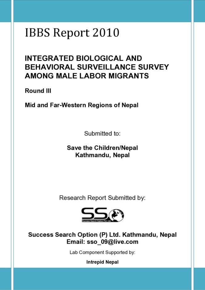 Integrated Biological and Behavioral Surveillance Survey among Male Labor Migrants in Mid and Far Western Regions of Nepal: Round III - 2010