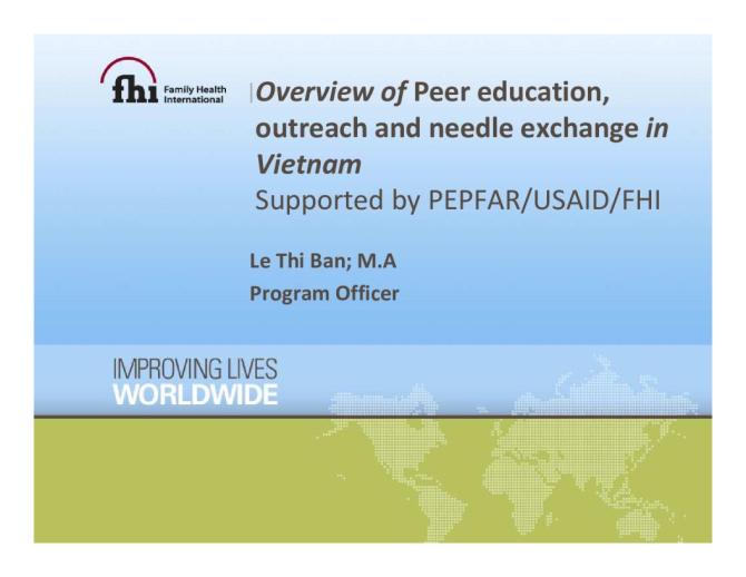 Overview of Peer Education, Outreach and Needle Exchange in Vietnam (Presentation)