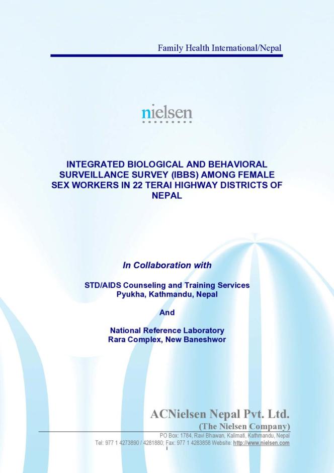 Integrated Biological and Behavioral Surveillance Survey among Female Sex Workers in 22 Terai Highway Districts of Nepal: Round IV - 2009