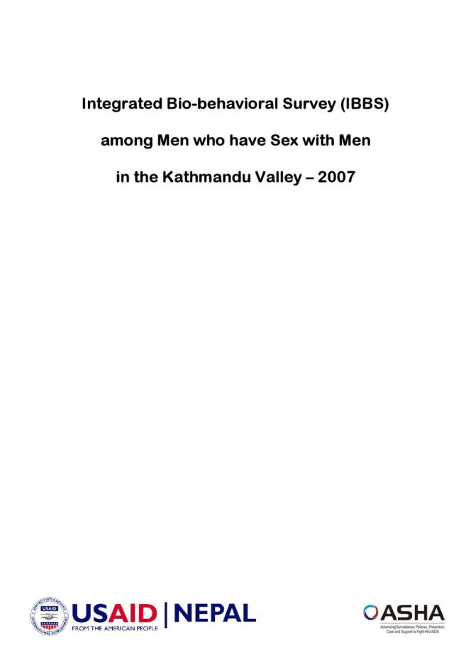 Integrated Biological and Behavioral Surveillance Survey among Men who have Sex with Men in Kathmandu Valley, Nepal: Round II - 2007