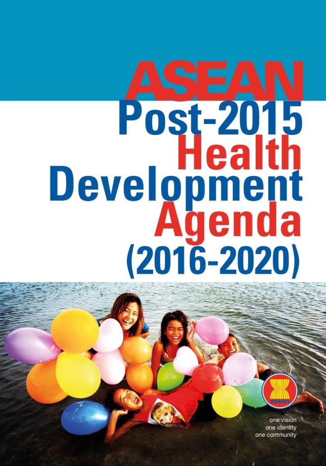 ASEAN Post-2015 Health Development Agenda (2016-2020)