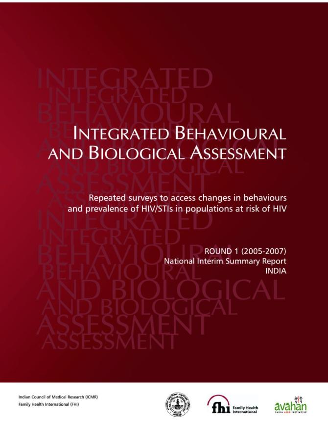 Integrated Behavioural and Biological Assessment in India: National Summary Report Round 1 (2005-2007)