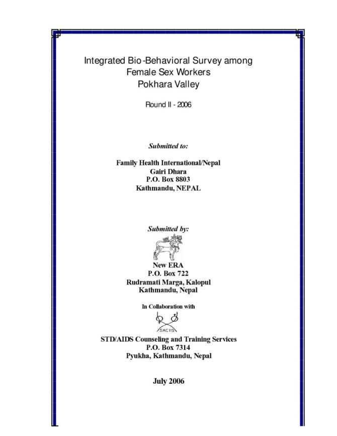 Integrated Bio-Behavioral Survey among Female Sex Workers in Pokhara Valley, Nepal: Round II - 2006