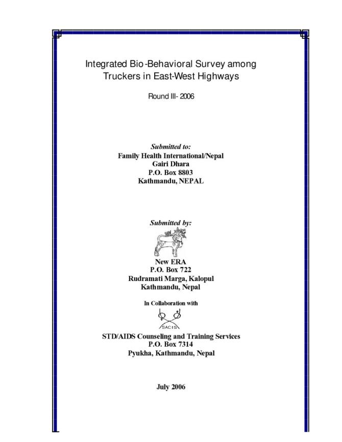 Integrated Bio-Behavioral Survey among Truckers in East-West Highways, Nepal: Round III - 2006
