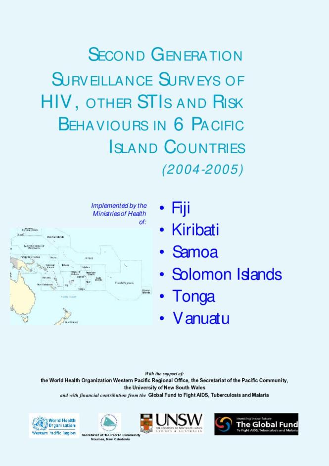 Second Generation Surveillance Surveys of HIV, Other STIs and Risk Behaviours in Six Pacific Island Countries 2004-2005