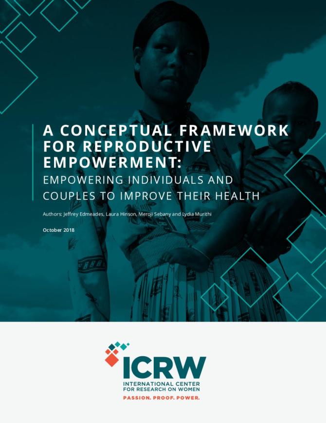 A Conceptual Framework for Reproductive Empowerment: Empowering Individuals and Couples to Improve their Health (Brief)