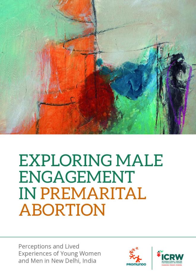 Exploring Male Engagement in Premarital Abortion: Perceptions and Lived Experiences of Young Women and Men in New Delhi, India