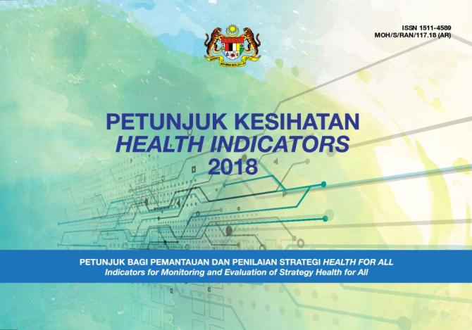 Health Indicators 2018: Indicators for Monitoring and Evaluation of Strategy Health for All