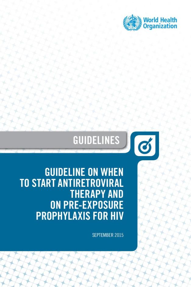 Guideline on When to Start Antiretroviral Therapy and On Pre-exposure Prophylaxis for HIV