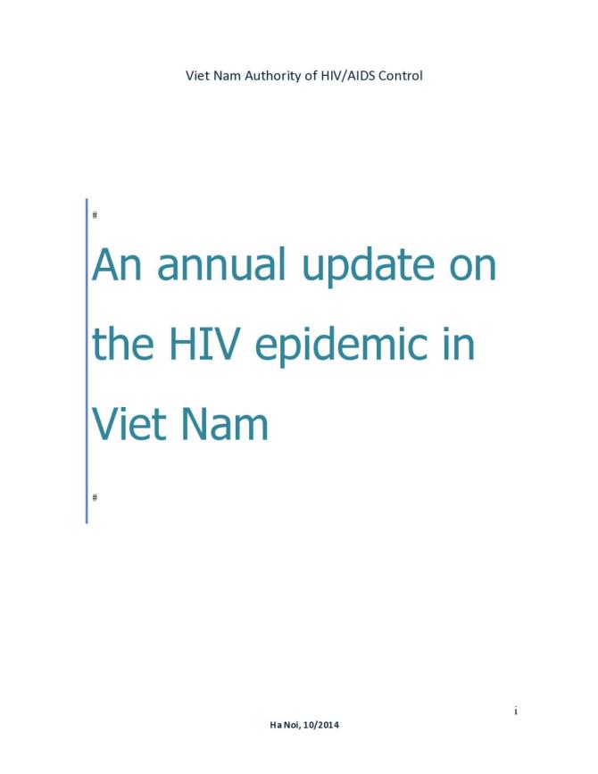 An Annual Update on the HIV Epidemic in Viet Nam 2014