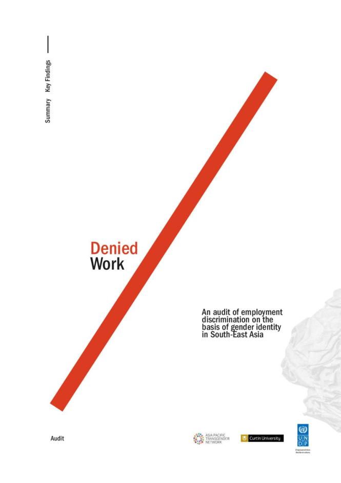 Denied Work: An Audit On Job Discrimination On The Basis Of Gender Identity In South-East Asia