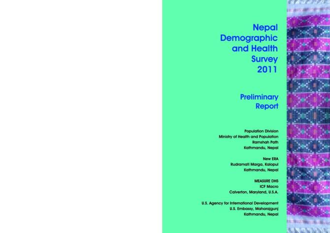 Nepal: Demographic and Health Survey 2011, Preliminary Report