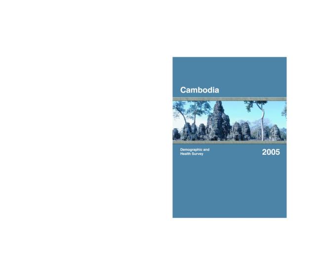 Cambodia: Demographic and Health Survey 2005