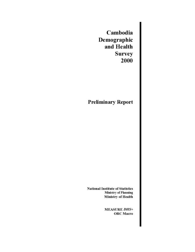 Cambodia: Demographic and Health Survey 2000, Preliminary Report