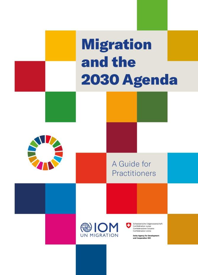 Migration and the 2030 Agenda: A Guide for Practitioners