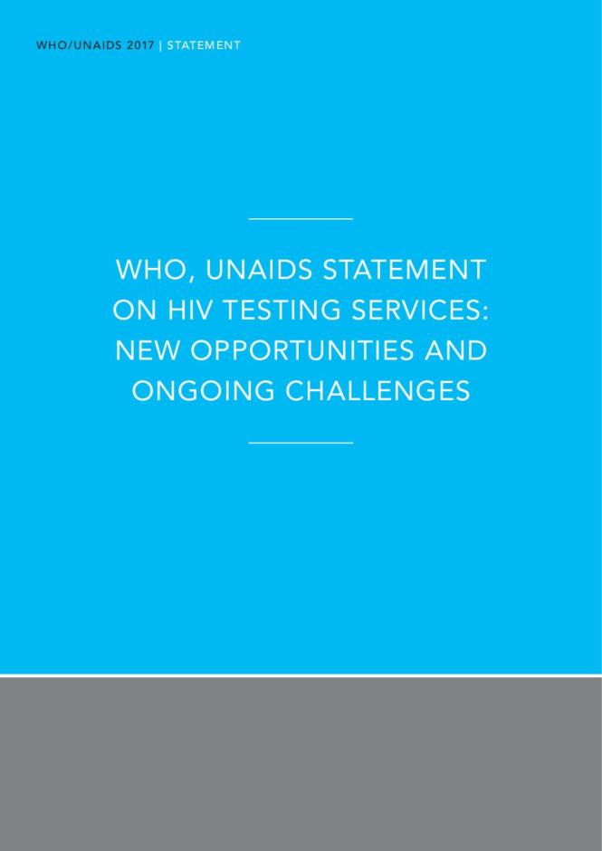 WHO, UNAIDS Statement on HIV Testing Services: New Opportunities and Ongoing Challenges