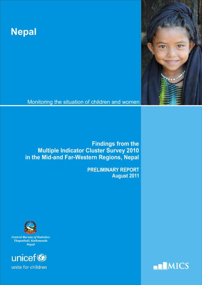 Nepal: Findings from the Multiple Indicator Cluster Survey in the Mid-and Far-Western Regions, Preliminary Report