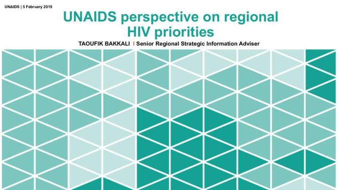 UNAIDS Perspective on Regional HIV Priorities