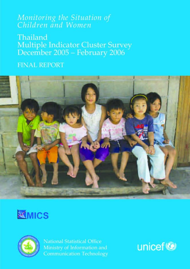 Thailand: Multiple Indicator Cluster Survey, December 2005 – February 2006