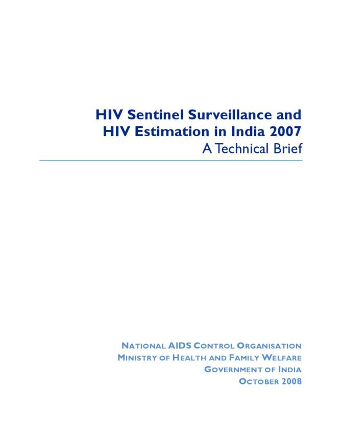 HIV Sentinel Surveillance and HIV Estimation in India 2007: A Technical Brief 