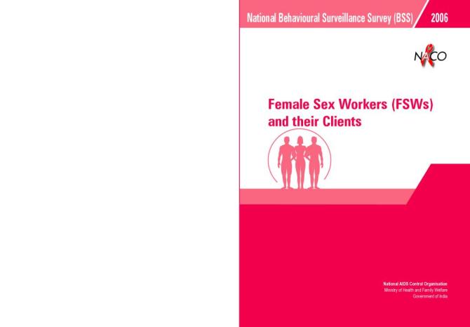 National Behavioural Surveillance Survey in India 2006: Female Sex Workers and their Clients