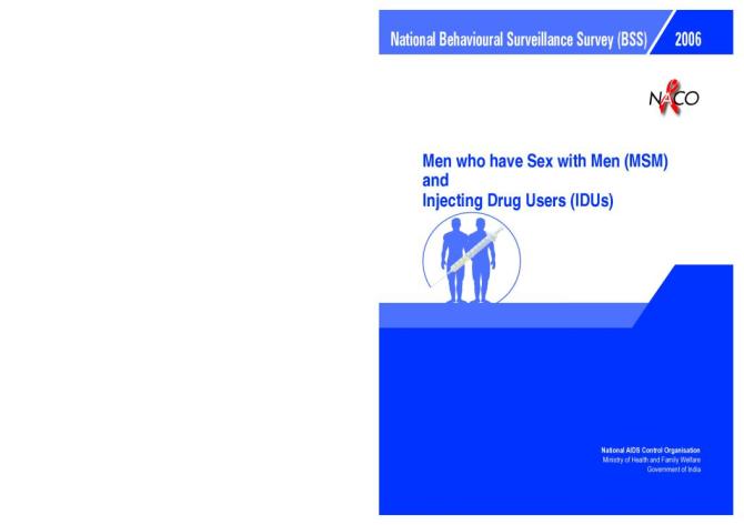 National Behavioural Surveillance Survey (BSS) in India 2006: Men who have Sex with Men and Injecting Drug Users