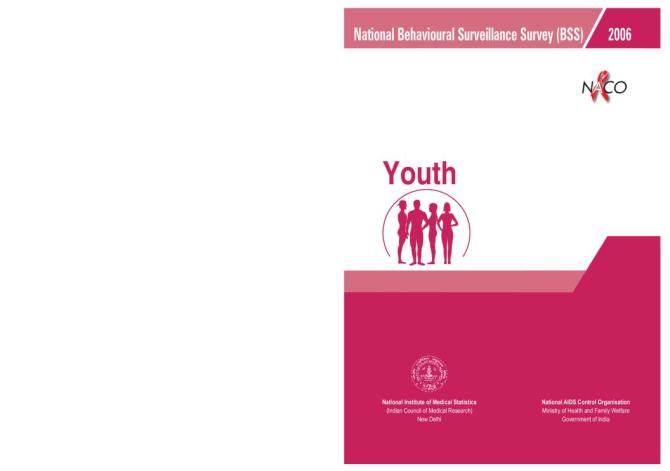 National Behavioural Surveillance Survey (BSS) in India 2006: Youth